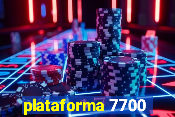 plataforma 7700